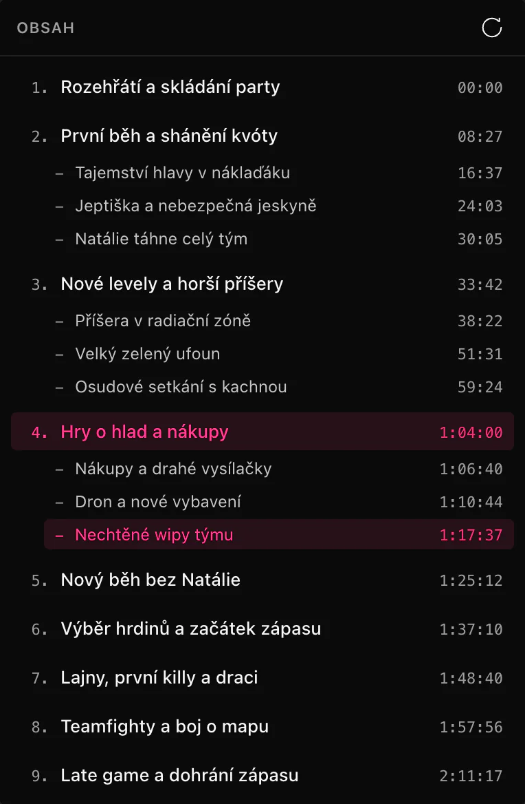 Obsah v ClipEZ otevřený přes panel přepisu se seznamem devíti očíslovaných kapitol rozpoznaných ve dva a půl hodiny dlouhém streamu, každá se svým počátečním timecodem. U tří z nich jsou rozbalené odsazené podsekce a kapitola, ve které stojí ukazatel přehrávání, je zvýrazněná růžově.