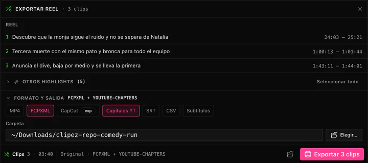 La bandeja de exportación de ClipEZ. Arriba hay un reel de tres clips numerados con sus títulos y rangos de tiempo, y debajo una fila plegada para los otros cinco highlights. Bajo «Formato y salida» hay siete fichas —MP4, FCPXML, CapCut con la etiqueta «exp», Capítulos YT, SRT, CSV y Subtítulos—, con FCPXML y Capítulos YT seleccionados. Debajo está la carpeta de salida con un botón «Elegir…», y el pie suma el reel en tres clips y 3 minutos 40 junto al botón de exportar.