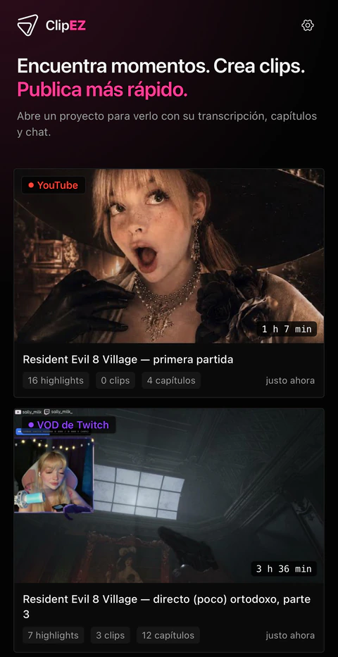 La pantalla de inicio de ClipEZ en iPhone, con la lista de proyectos sincronizados. Cada tarjeta lleva una miniatura con la etiqueta de origen —Archivo local, VOD de Twitch, YouTube—, la duración y el número de highlights, clips y capítulos.